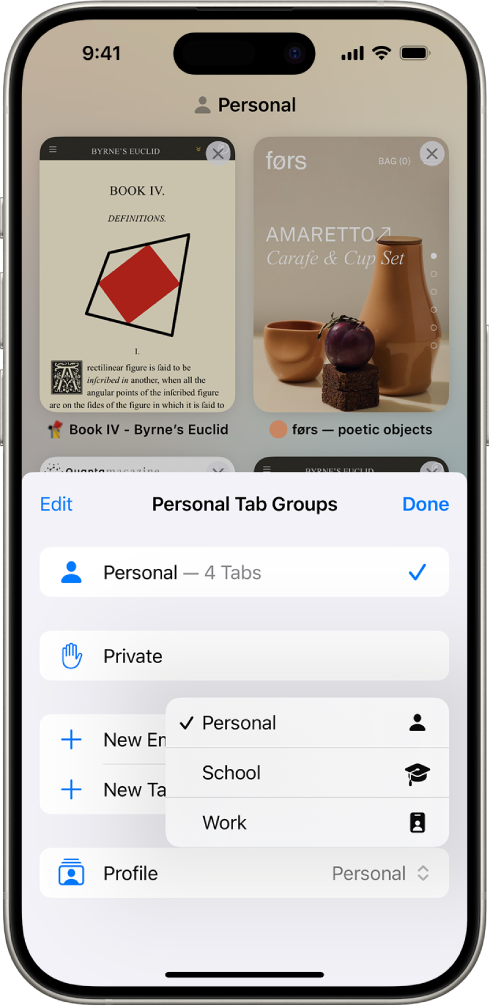 An iPhone screen, showing a Tab Group with the Tab Groups menu open. At the bottom of the menu, Profile is selected, and a menu shows the profiles Personal, School, and Work. The Personal profile is currently selected.